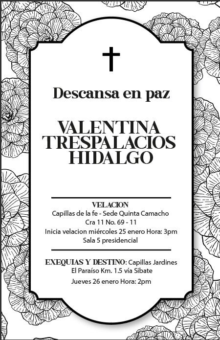La velación y exequias de Valentina Trespalacios.