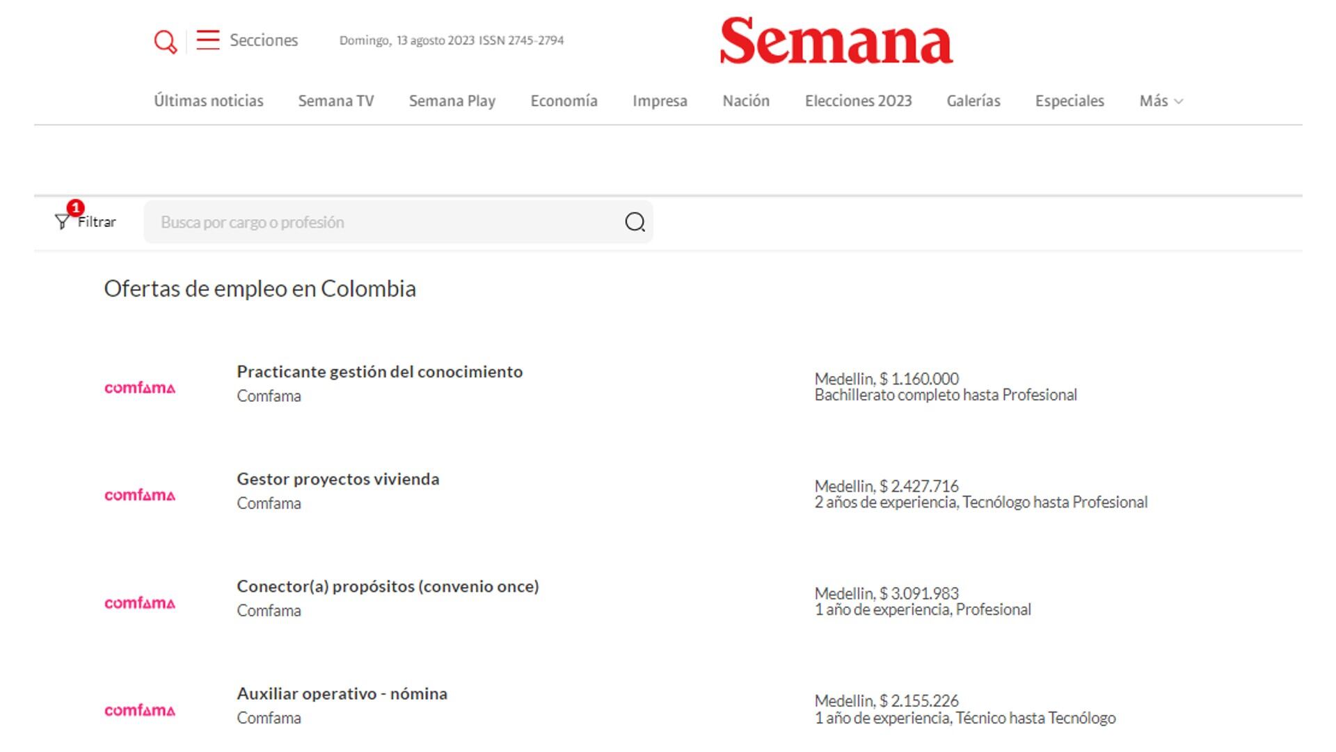 Las ofertas de empleo de Comfama en Semana.com/empleos/.