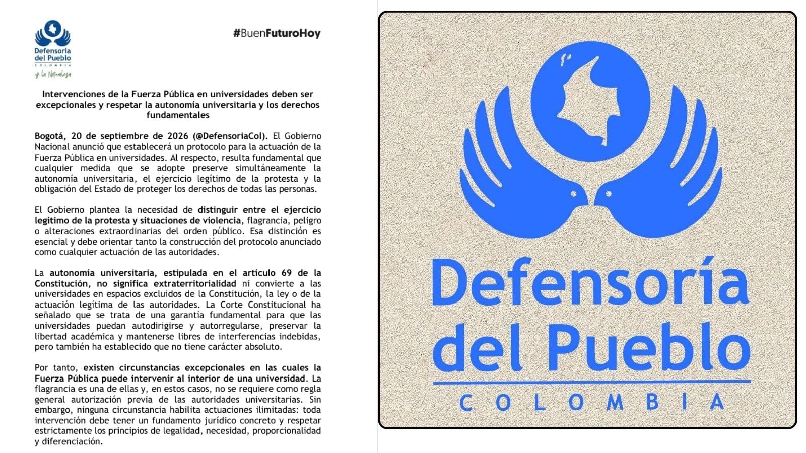 La protesta pacífica, las asambleas estudiantiles y las expresiones de inconformidad no justifican por sí mismas el ingreso de la Fuerza Pública a los campus, según la Defensoría