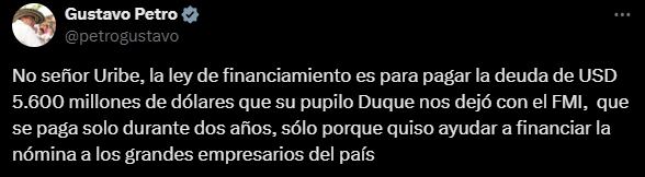 Respuesta del presidente Petro al expresidente Uribe sobre Ley de Financiamiento.