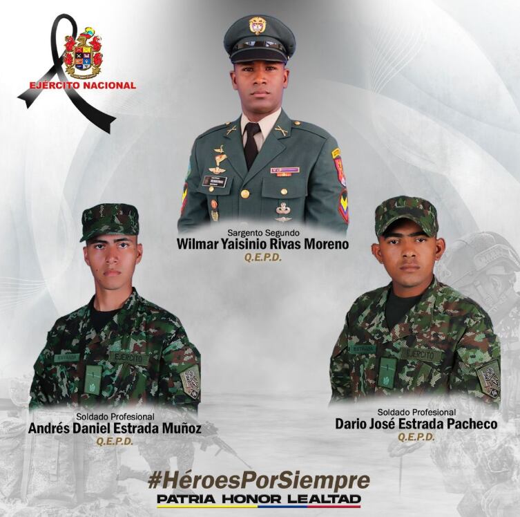 El sargento segundo Wilmar Rivas Moreno, el soldado profesional Darío Estrada Pacheco y el soldado profesional Andrés Estrada Muñoz murieron en un ataque con drones cargados con explosivos en el río Naya, en Buenaventura.