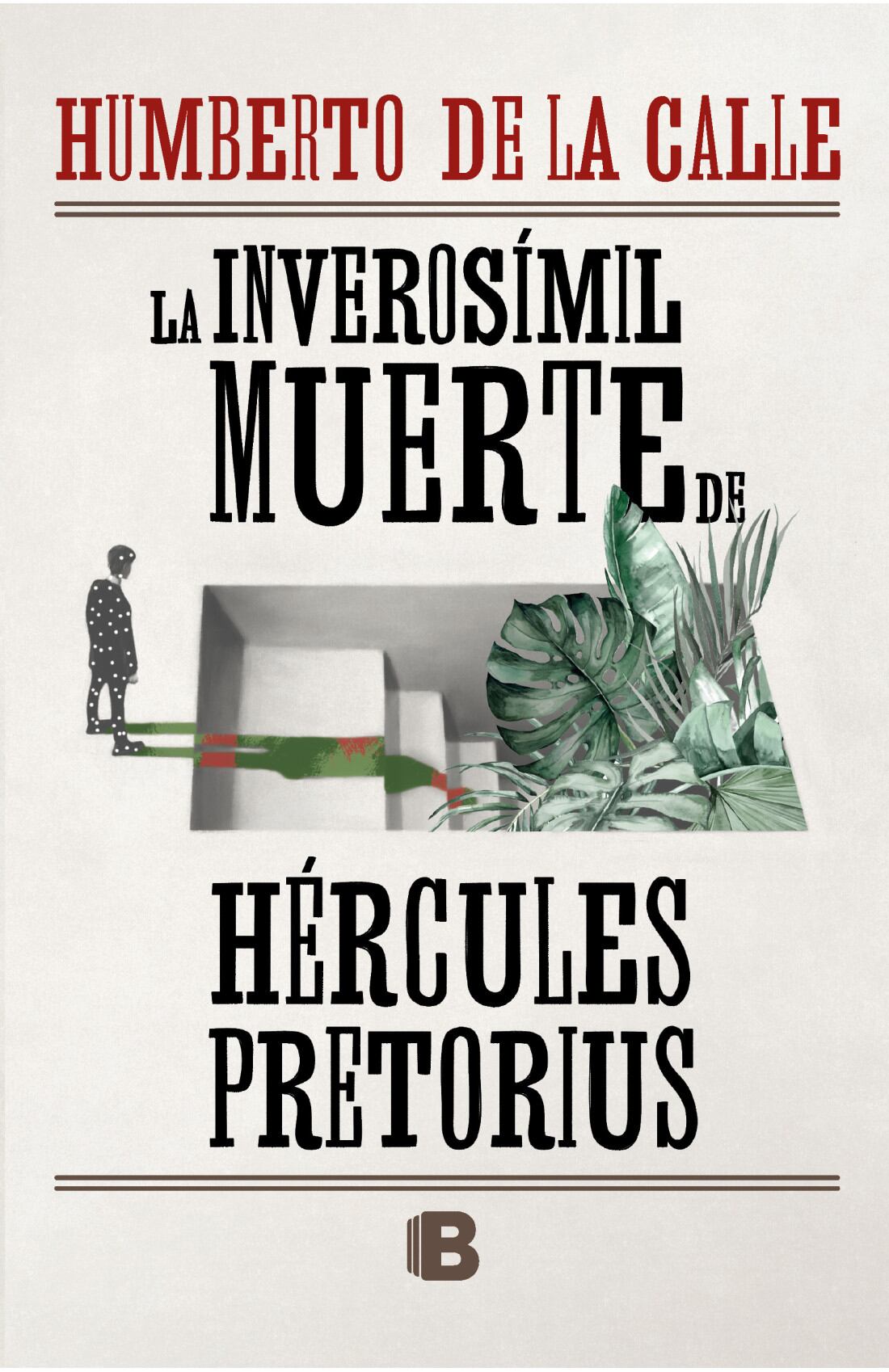 Humberto de La Calle presenta 'La inverosímil muerte de Hércules Pretorius'.