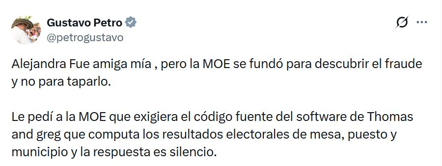 El mensaje del presidente Gustavo Petro para cuestionar el papel de la MOE en las elecciones.