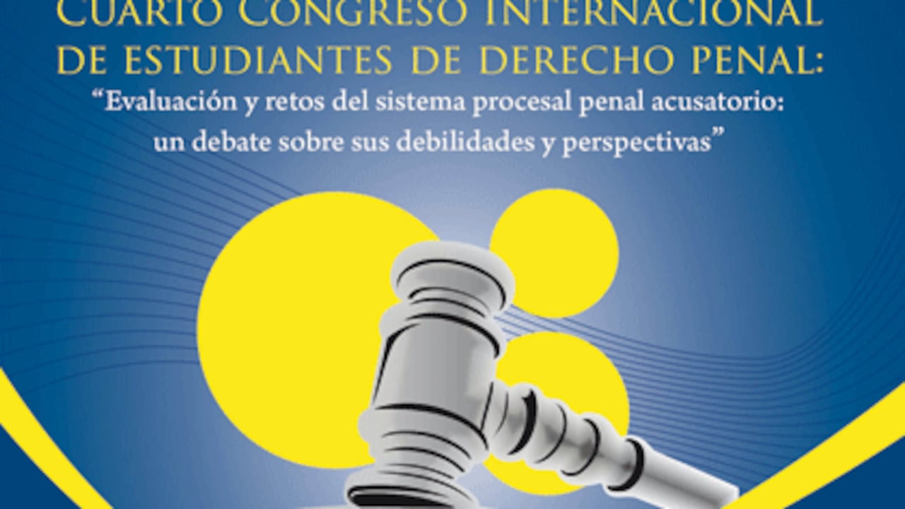La Universidad Sergio Arboleda realizará su IV Congreso Internacional de Estudiantes de Derecho Penal.