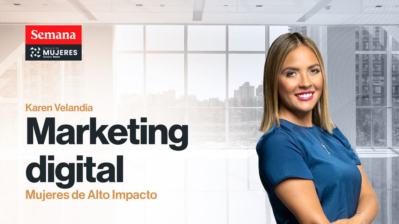 Karen Velandia, fundadora & CEO de Digital Minds LA, Emprendedores Mastermind, Digital Investing Group.