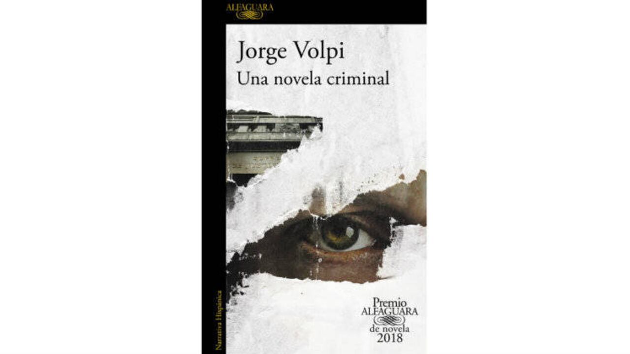 Portada de 'Una novela criminal' de Jorge Volpi