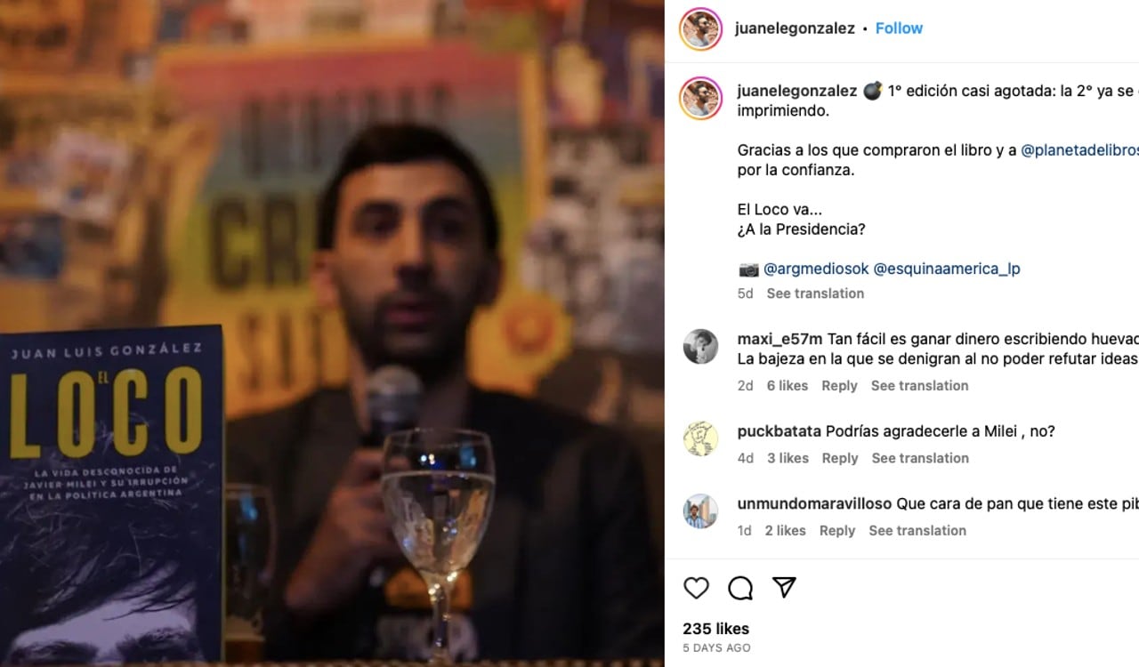 Juan Luis González es el autor de El Loco, el libro basado en la vida de Javier Milei
