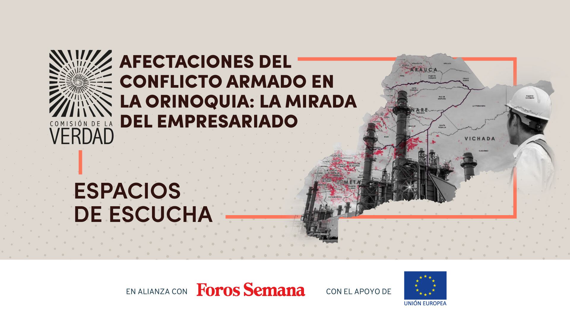 ‘Afectaciones del conflicto armado en la Orinoquia: la mirada del empresariado’,