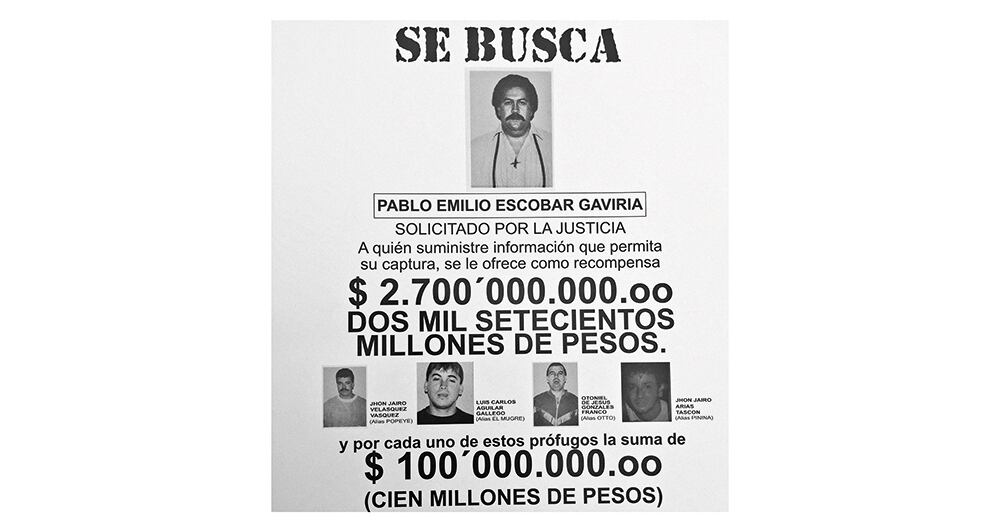 Las autoridades ofrecían una recompensa de hasta $2.700 millones de pesos a quien diera información sobre el paradero de Pablo Escobar. 