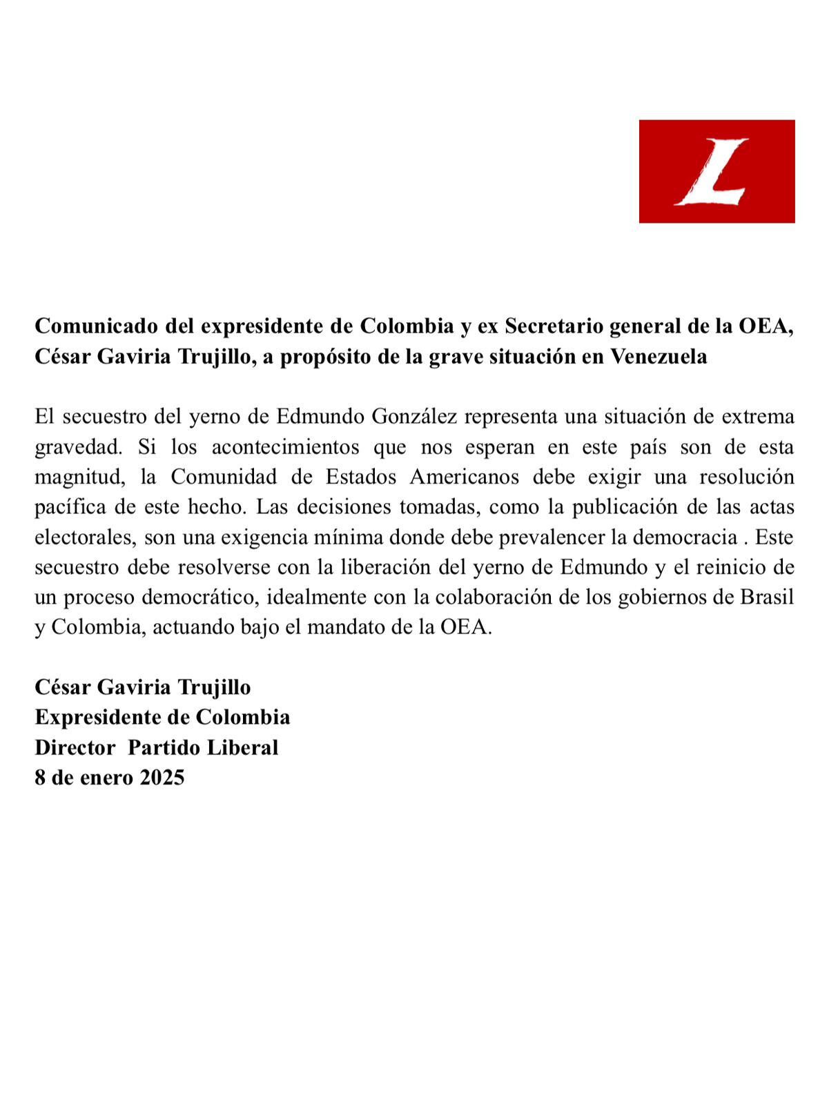 Comunicado de César Gaviria, expresidente de Colombia, sobre la situación de Venezuela