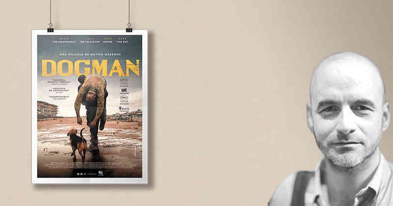Pedro Adrián Zuluaga comenta 'Dogman', de Matteo Garrone.