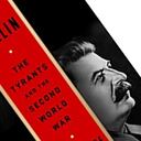 Hitler and Stalin: The Tyrants and the Second World War