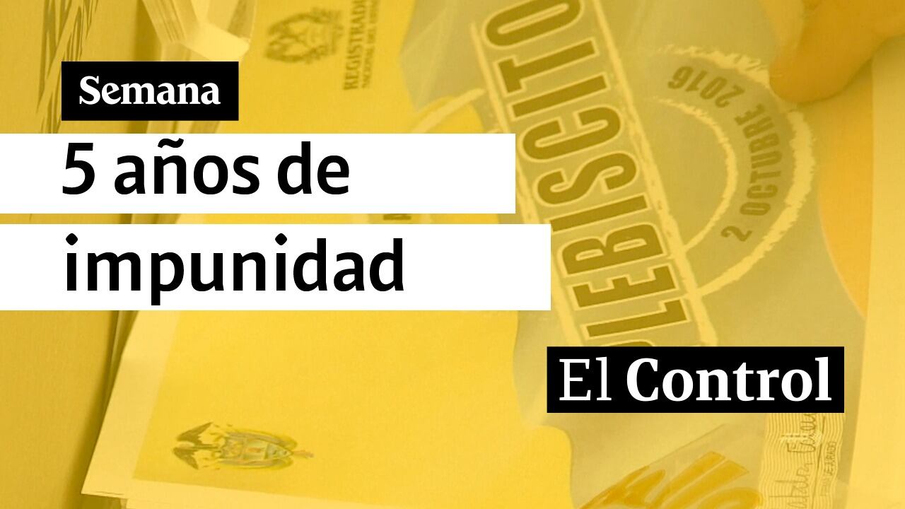 El Control a los 5 años de “la burla" del plebiscito por la paz en Colombia