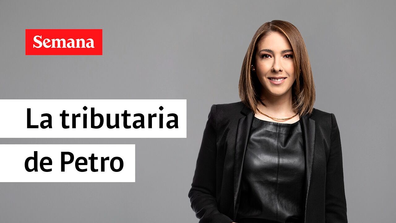 Juanita Gómez le explica lo que debe saber de la reforma tributaria de Petro