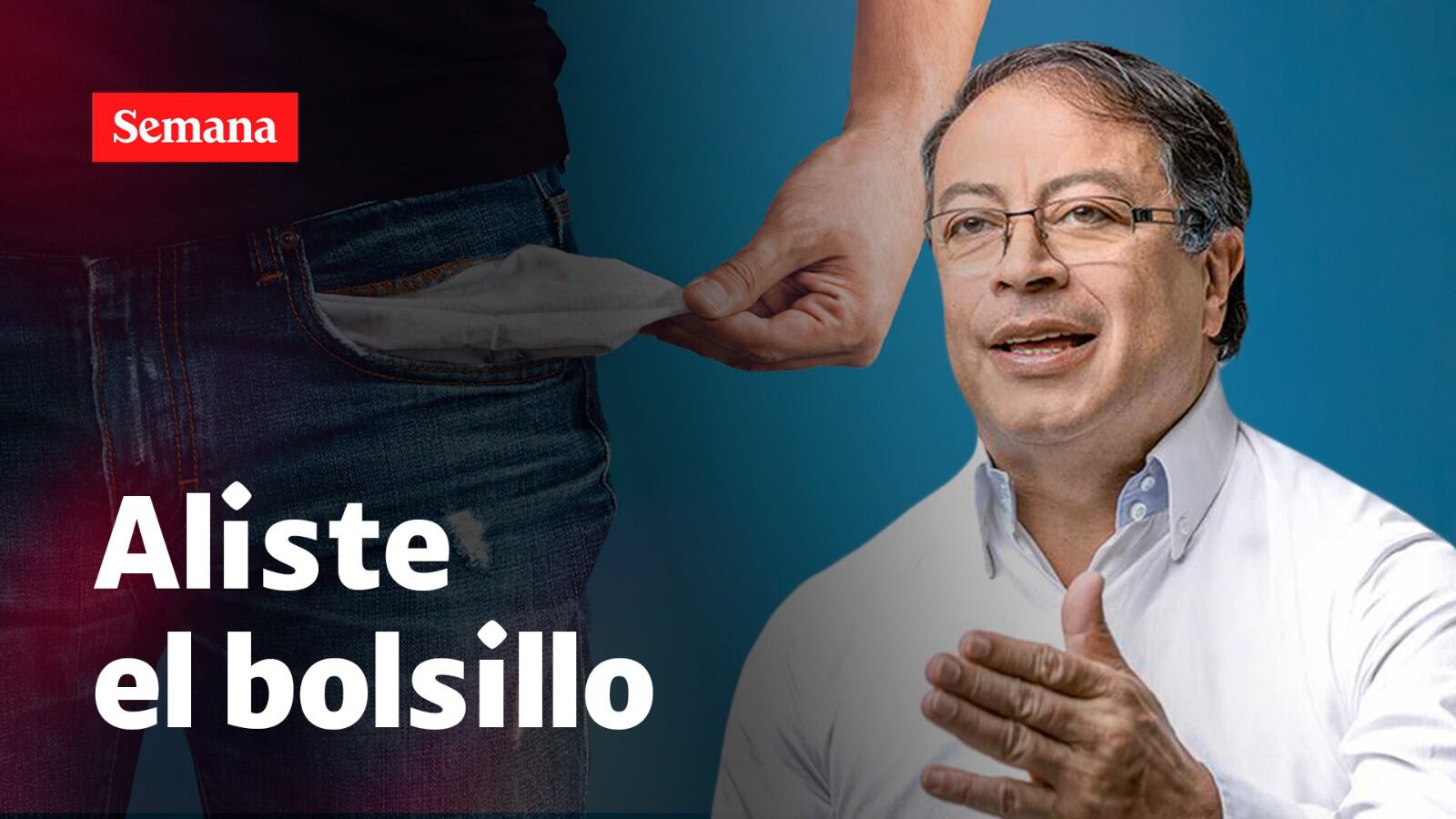 EN VIVO. Estos son los impuestos que trae la nueva reforma tributaria de Gustavo Petro