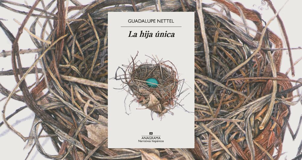 "La hija única" de Guadalupe Nettel.