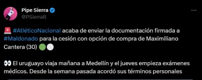 Pipe Sierra trinó sobre la posible llegada de Maxi Cantera al Atlético Nacional.