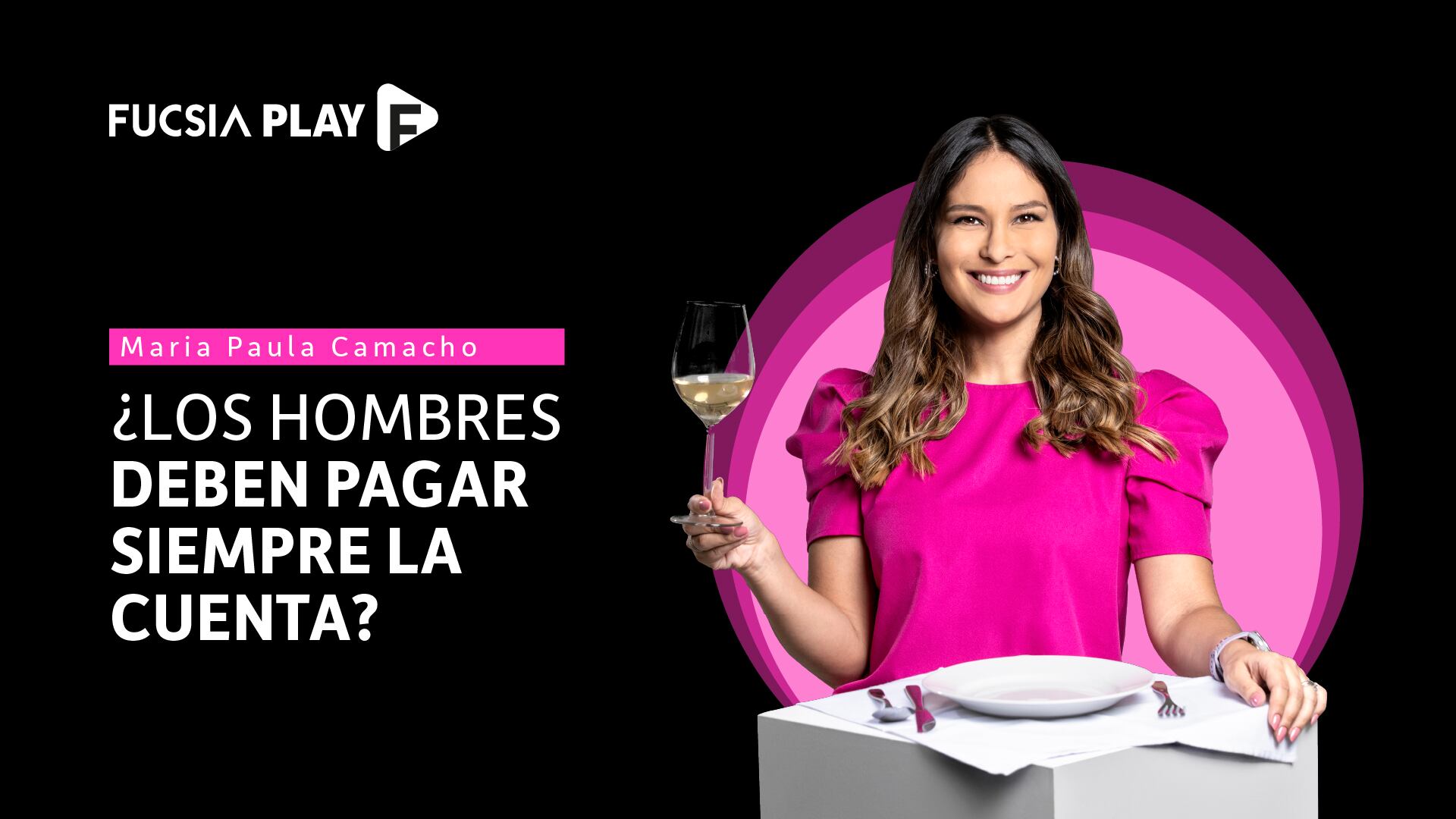 ¿Quién debe pagar la cuenta? | Maria Paula Camacho en Etiqueta al Instante