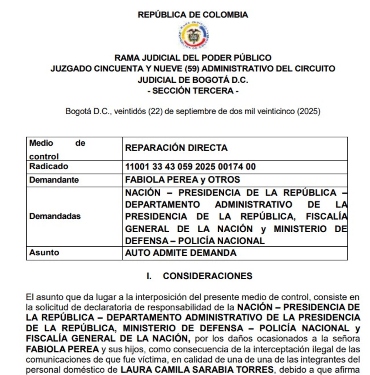 El Juzgado 59 Administrativo de Bogotá acaba de admitir una demanda contra el Estado por las chuzadas y seguimientos a Fabiola Pérez.