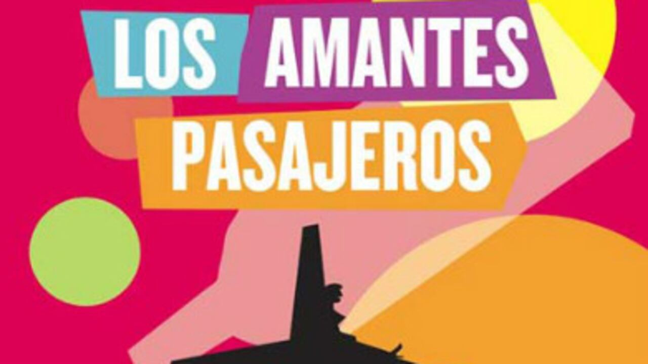 Los amantes pasajeros, llegará a colombia a finales de abril