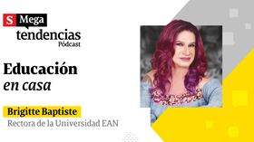 “Se viene una revolución en la educación y su relación con la tecnología”: Brigitte Baptiste