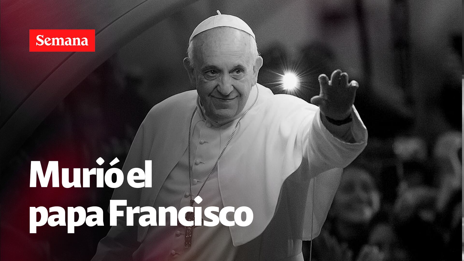 EN VIVO. Murió el papa Francisco, hay luto en el mundo. Aquí las reacciones