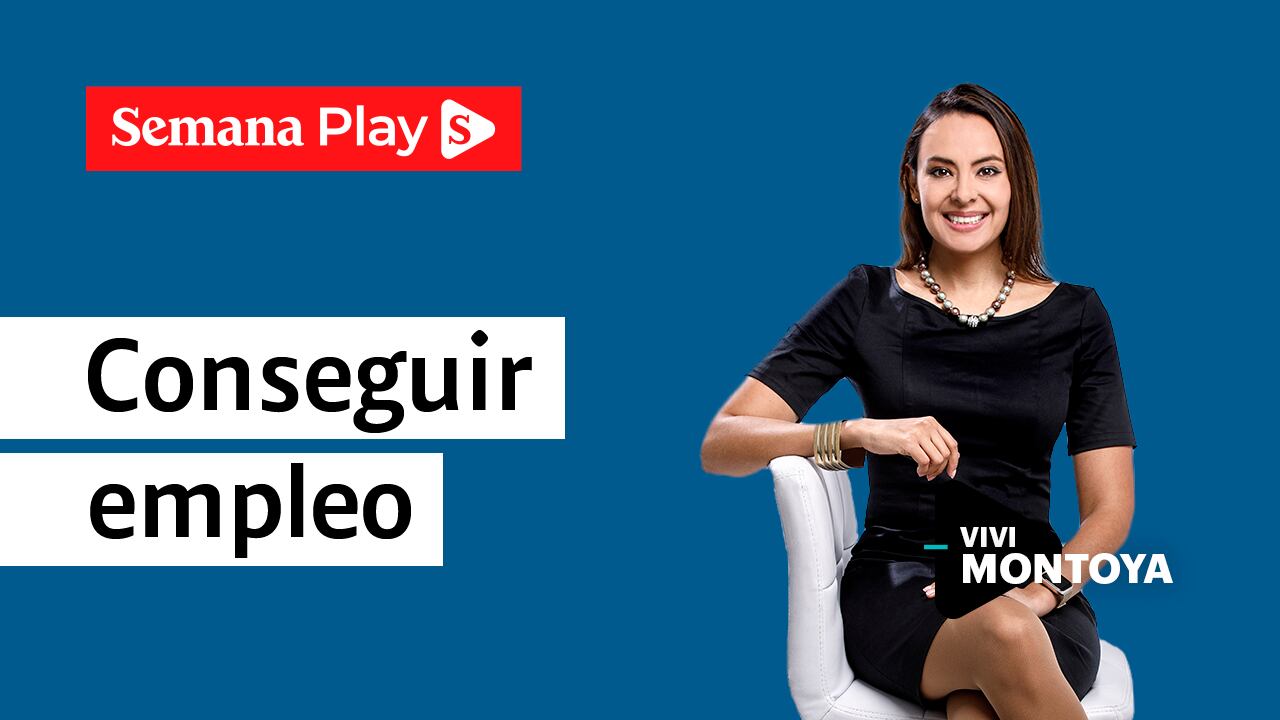Conseguir empleo | Vivi Montoya en Liderazgo Inteligente
