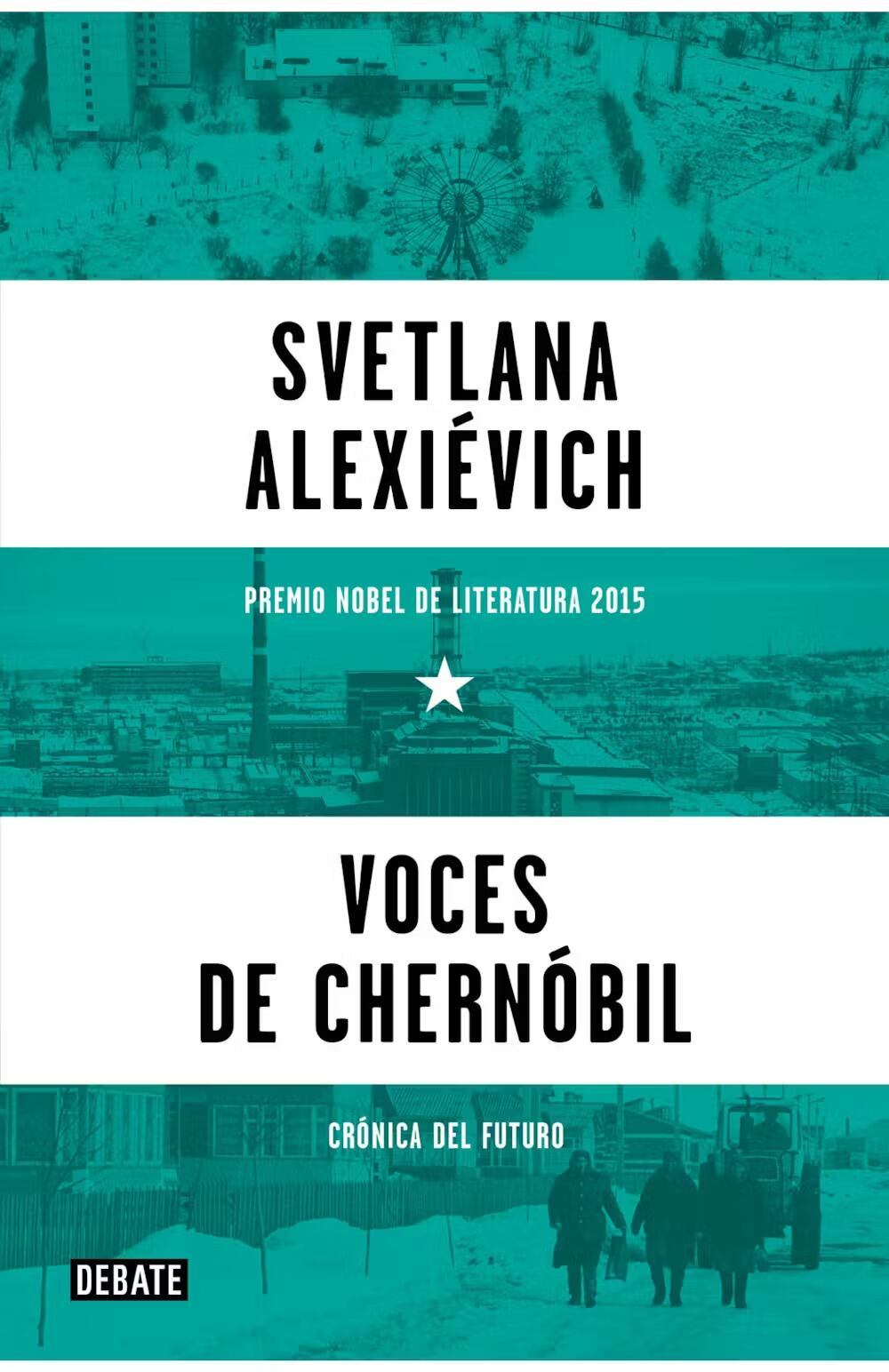 'Voces de Chernóbil' de Svetlana Alexiévich. Penguin Libros