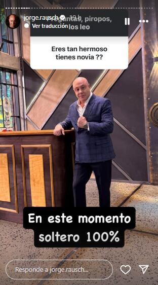 Jorge Rausch reveló que está soltero