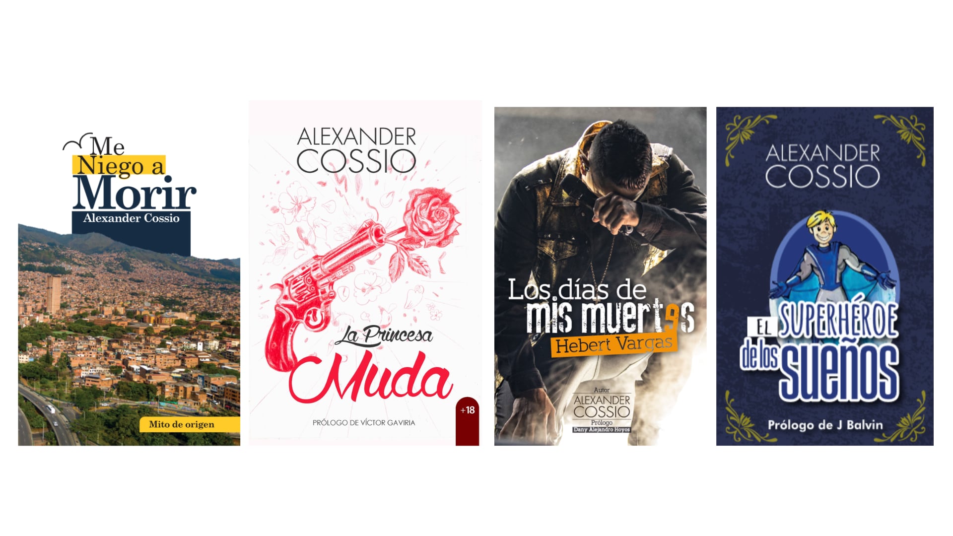Los libros que más lo emocionan son sus cuatro novelas más recientes: 'Me niego a morir' (2023); 'La princesa muda' (2024); 'Los días de mis muertes' (2025);y 'El superhéroe de los sueños' (2026).