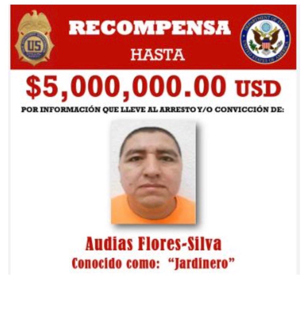 Cartel de recompensa de Audias Flores Silva, alias el Jardinero