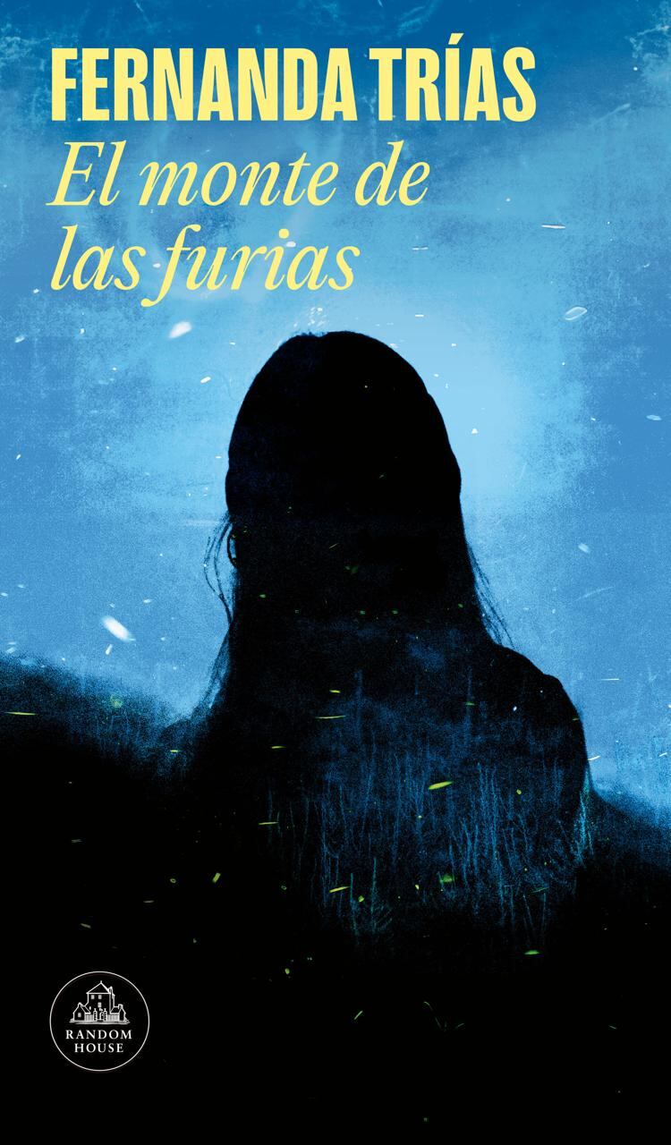 Las novelas de Fernanda Trías, autora de 'El monte de las furias', se han traducido a más de quince lenguas.