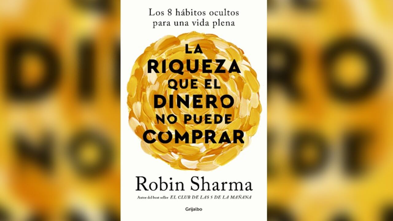 Libro 'La riqueza que el dinero no puede comprar'.