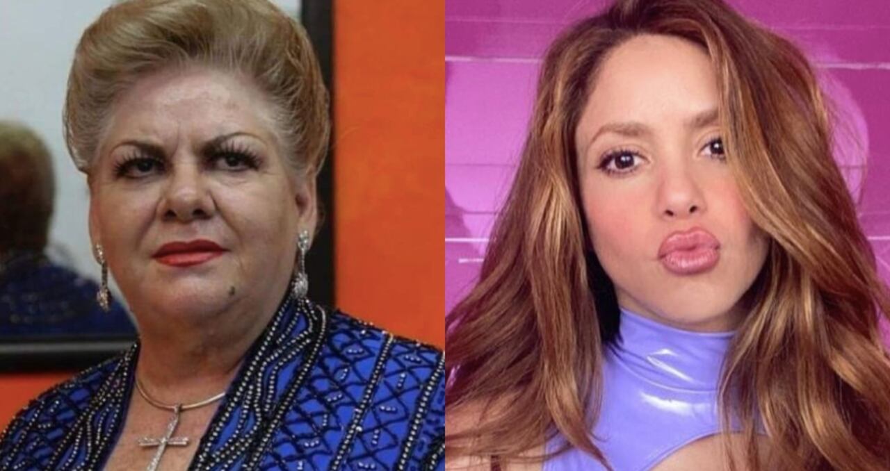 Paquita la de Barrio y Shakira.