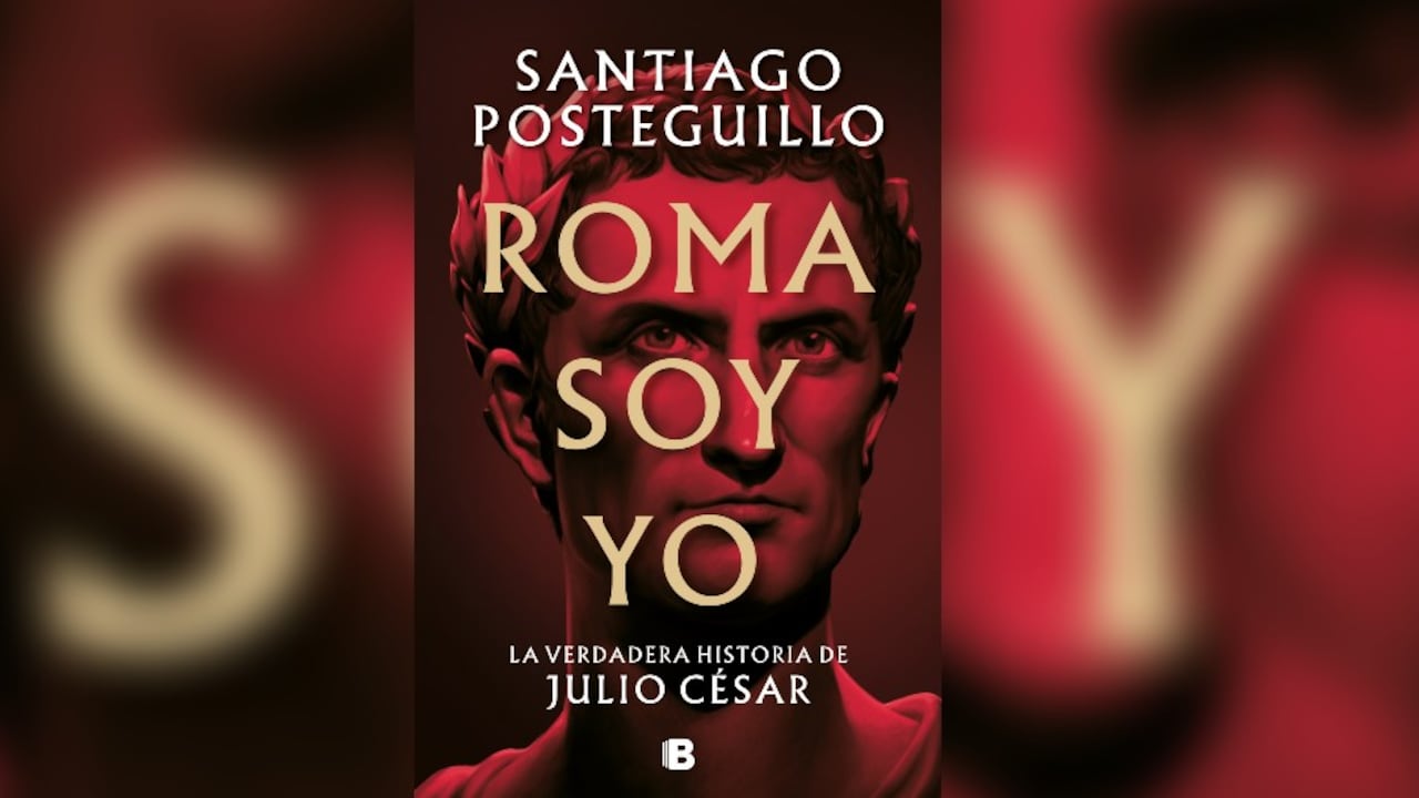 Libro 'Roma soy yo', de Santiago Posteguillo