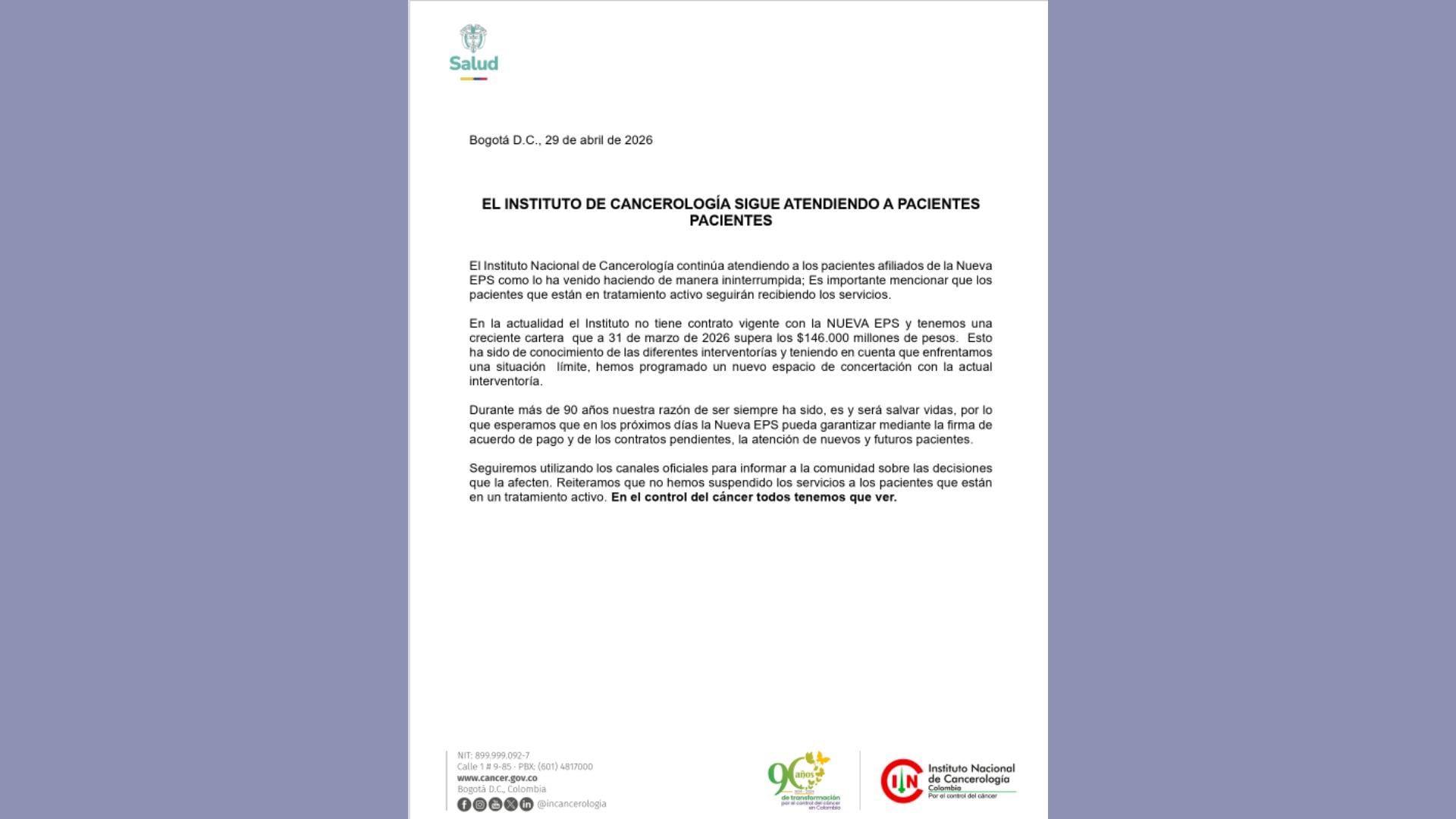 Comunicado oficial del Instituto Nacional de Cancerología sobre la continuidad en la atención de pacientes de la Nueva EPS en medio de la situación contractual y financiera.