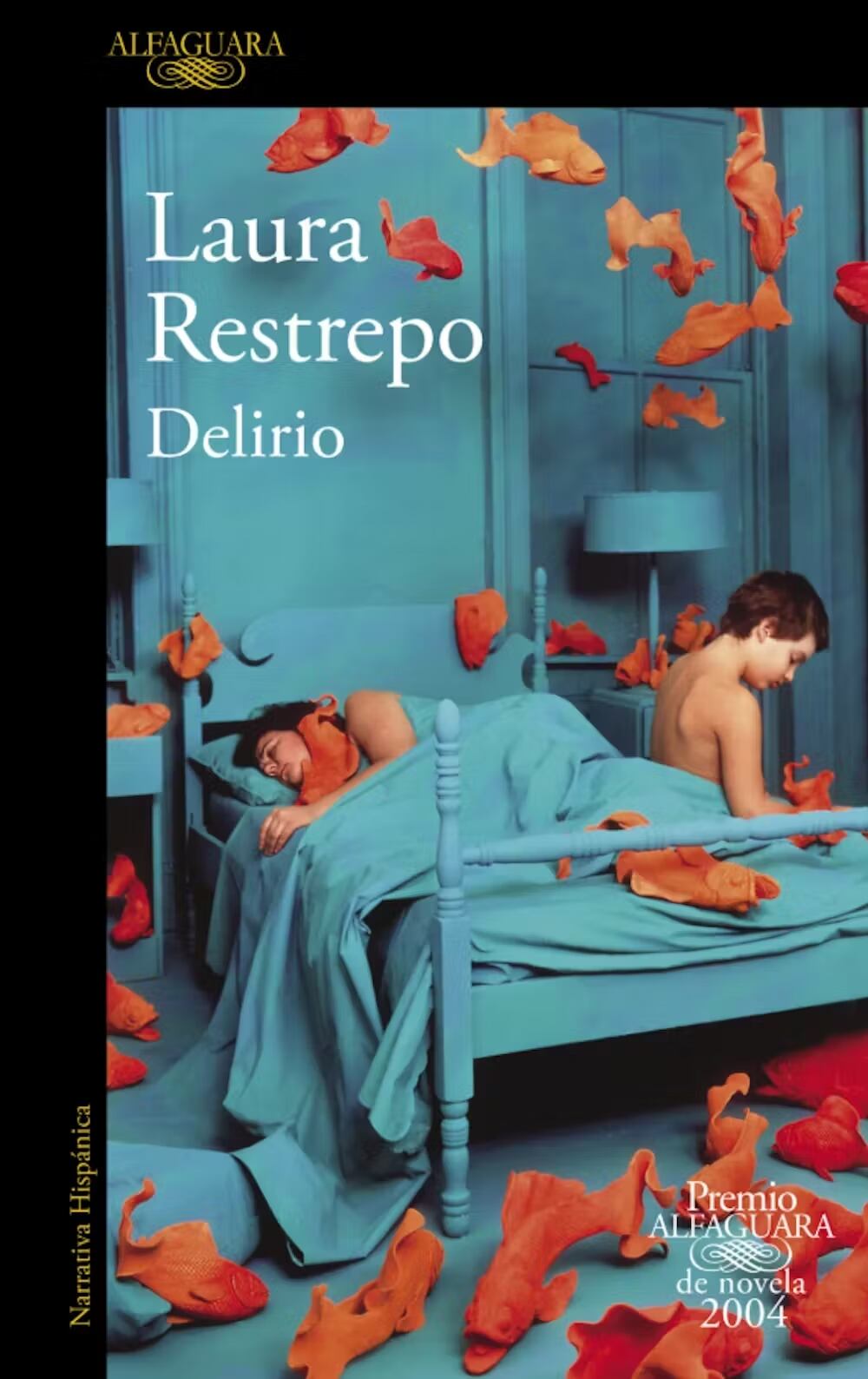 Delirio, de Laura Restrepo, recibió el Premio Alfaguara de Novela en 2004. Penguin Libros