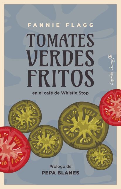 'Tomates verdes fritos en el café de Whistle Stop', Fannie Flagg.
