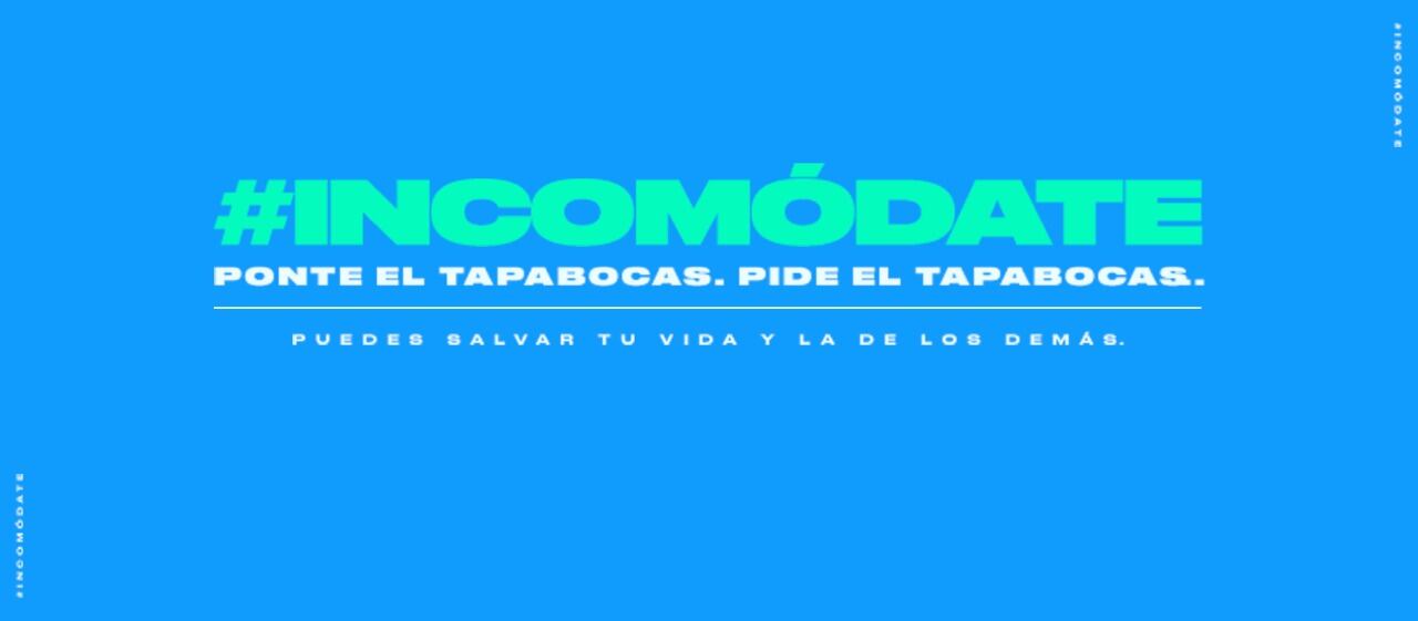 Con el mensaje #INCOMÓDATE, la campaña busca sensibilizar a los colombianos sobre la importancia del uso de tapabocas.