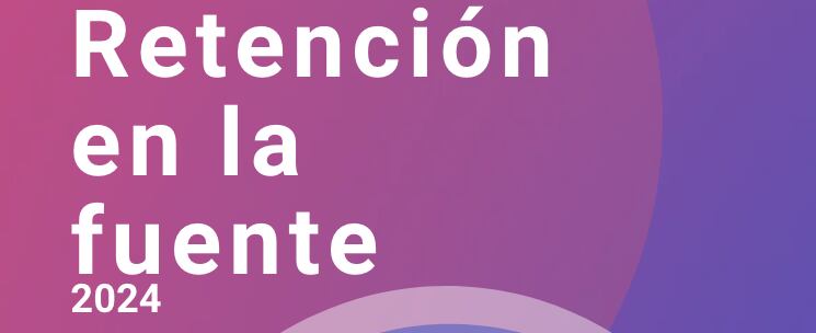 Retención en la fuente 2024