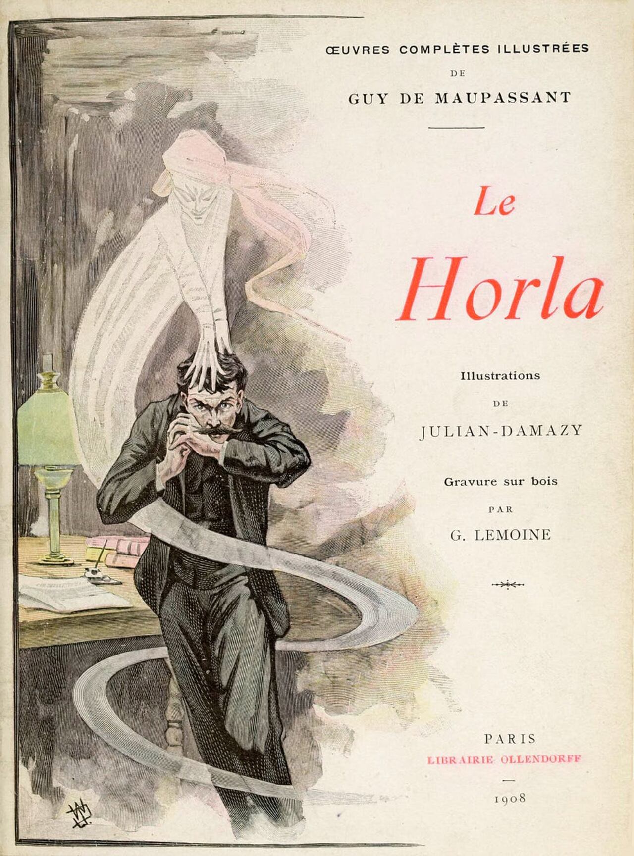 Portada de la edición de Le Horla de la obras completas ilustradas de Guy de Maupassant de 1908, ilustrada por Georges Lemoine y William Julian-Damazy. Wikimedia Commons / Gallica