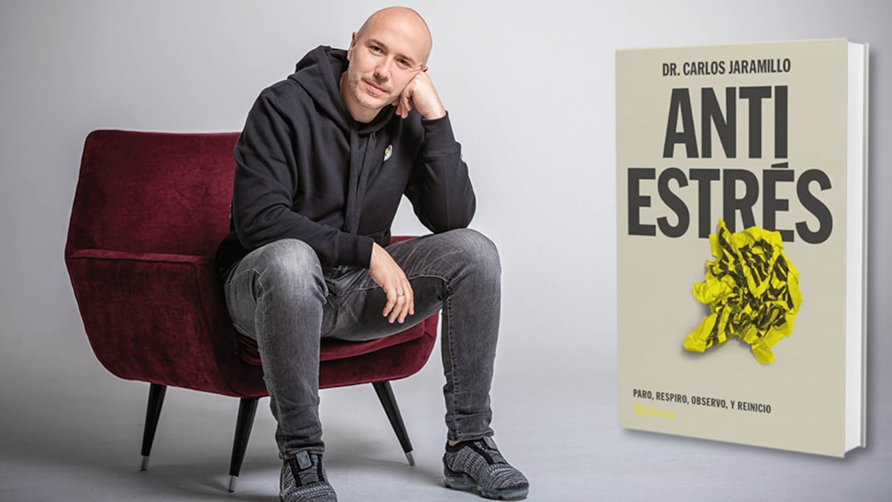 'Anti-estrés', el nuevo libro del reconocido médico Carlos Jaramillo.