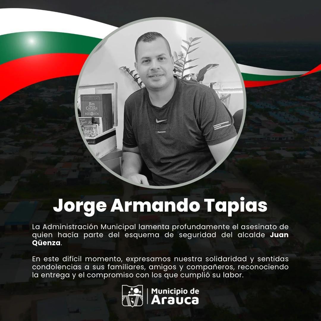 La Alcaldía de Arauca lamentó estos hechos.