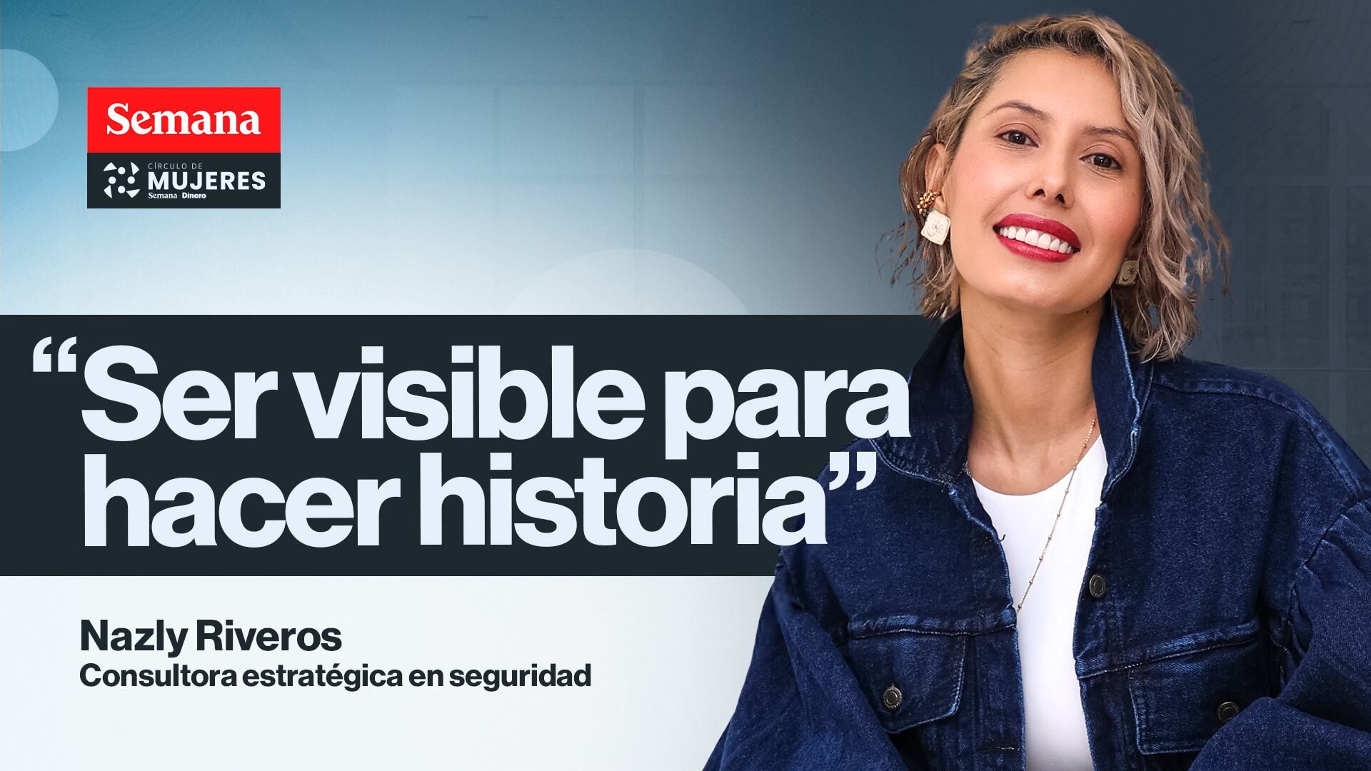 Nazly Riveros Ramírez es gerente comercial en una empresa de seguridad y asesora estratégica en seguridad.