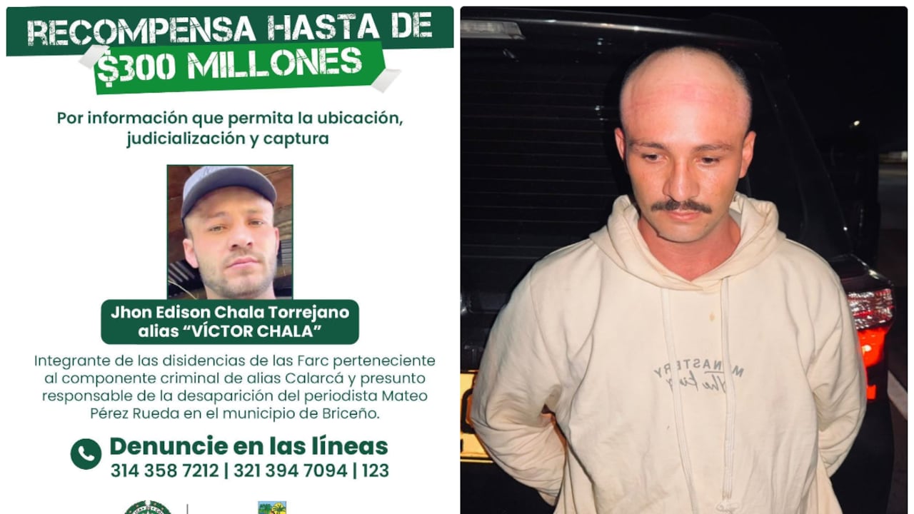 Las autoridades capturaron en las últimas horas a Jhon Edison Chala Torrejano, alias Víctor Chalá.