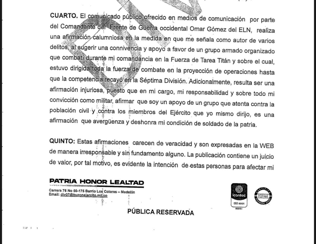 El general Óscar Murillo, había denunciado al ELN por una campaña de desprestigio en su contra.