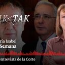 Tik Tak: ¿Hizo la defensa de Uribe llave con la Fiscalía? ¿Hizo la Corte llave con Iván Cepeda?