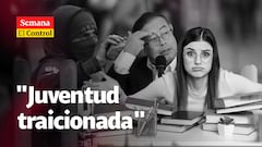 El Control a la “juventud traicionada” y el reclamo al presidente Gustavo Petro.