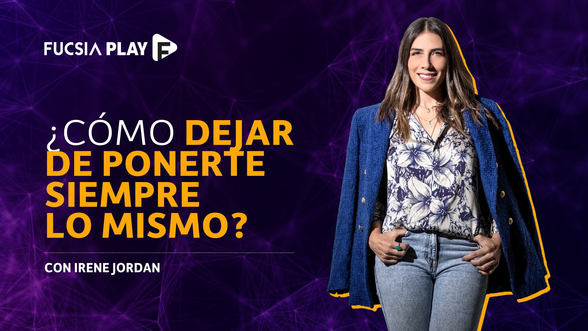 Renueva tu estilo | Irene Jordan en Neuro Style