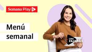 Menú semanal | Lina Fajardo en La Magia del Orden